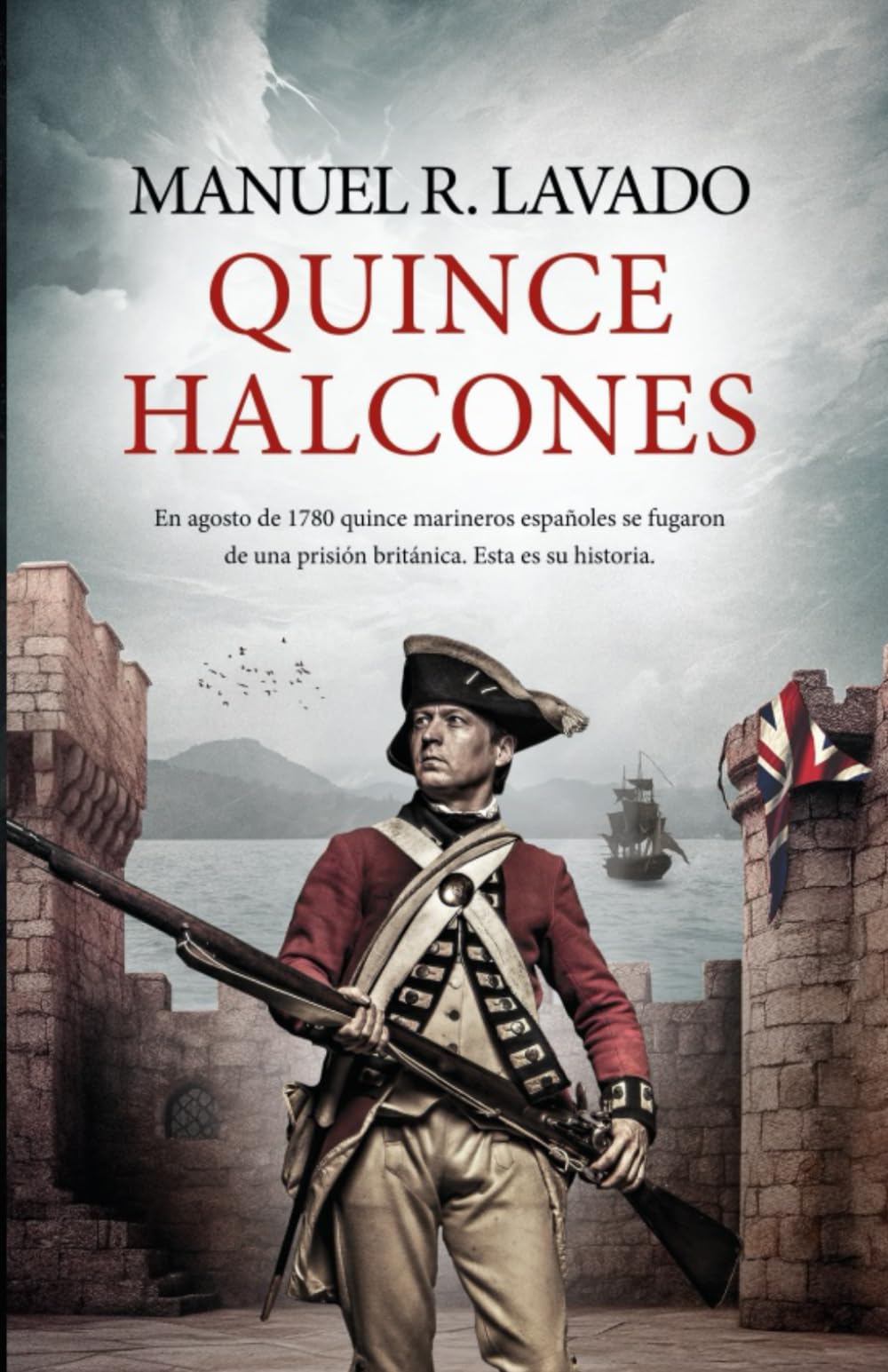 Libro: Quince Halcones: Basada en hechos reales (Spanish Edition)