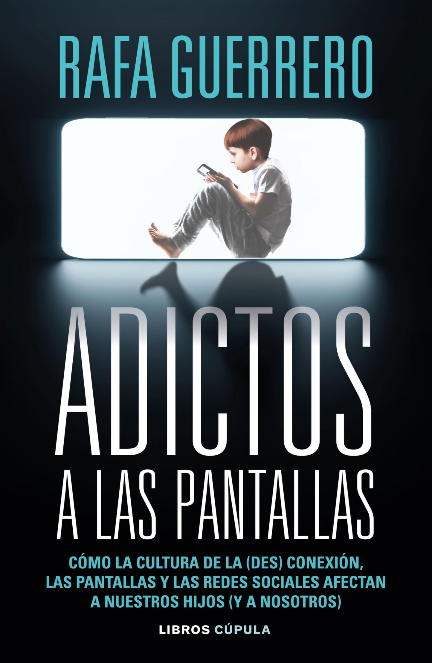 Adictos a las pantallas (Padres e hijos)