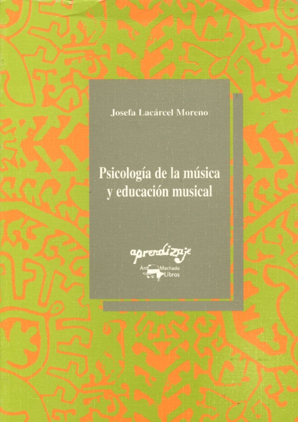 Libro: Psicología de la música y educación musical: 116 (Aprendizaje)
