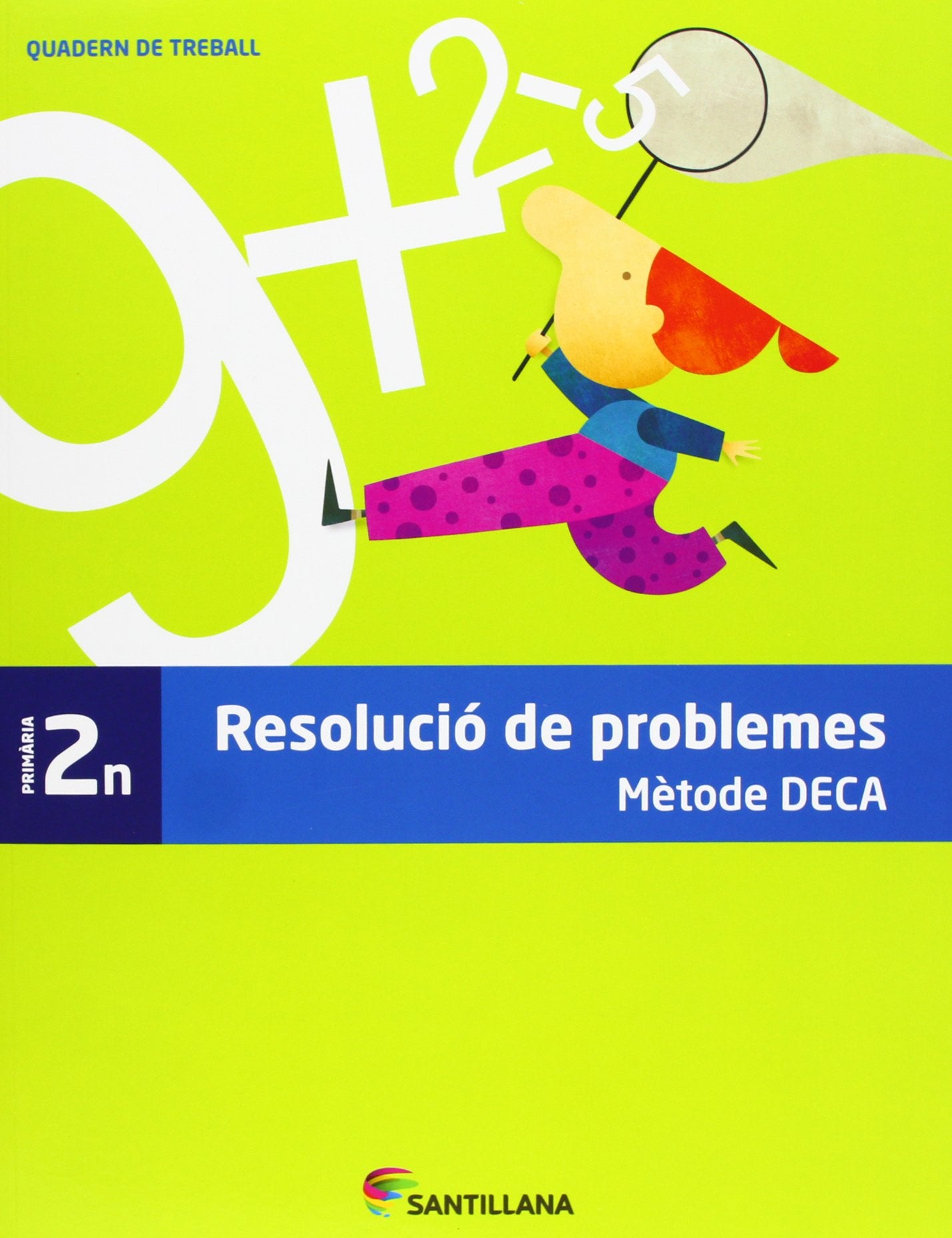 Libro: QUADERN PROBLEMES METODE DECA 2 PRIMARIA