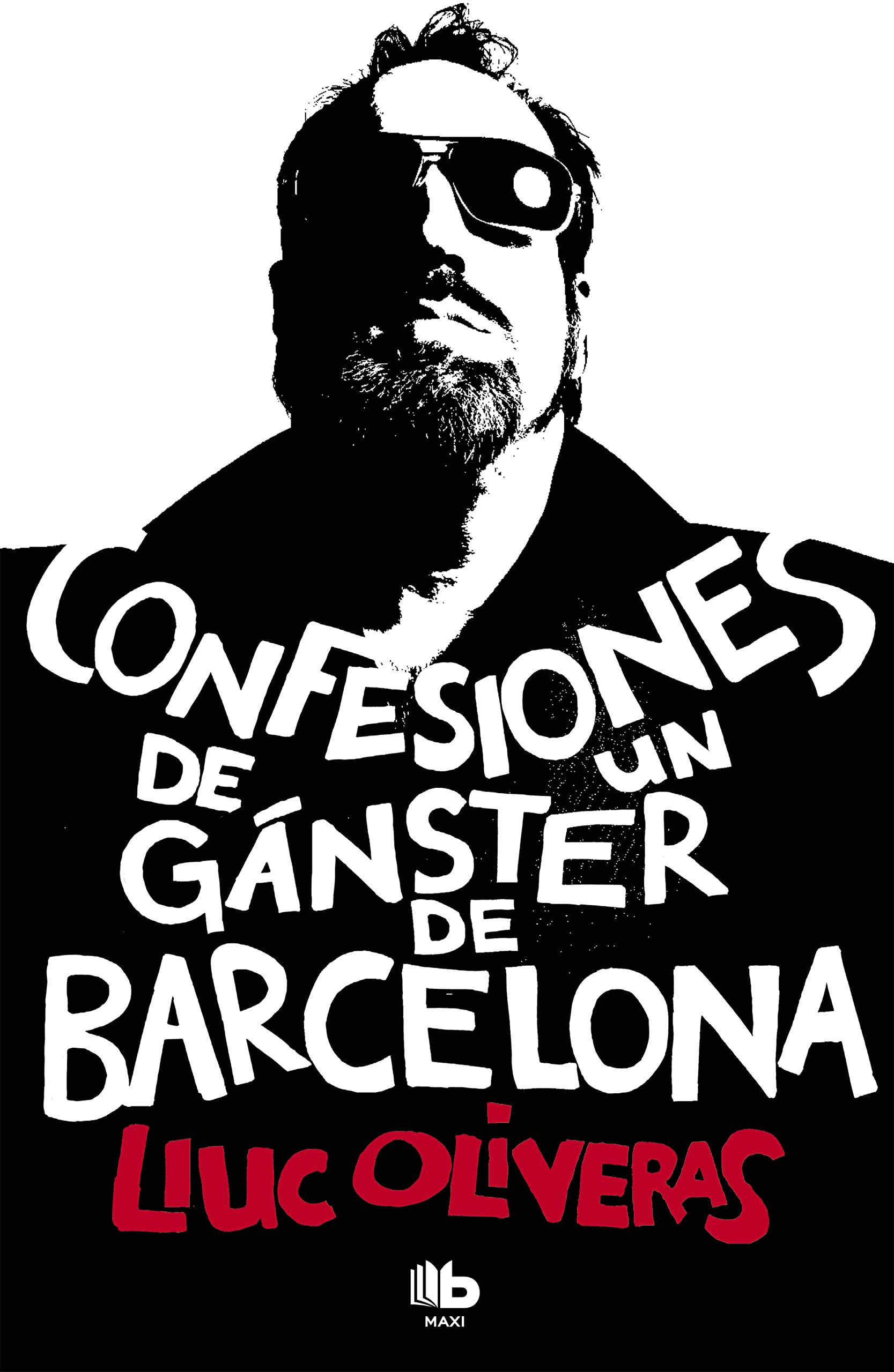 Libro: Confesiones de un gánster de Barcelona (MAXI)