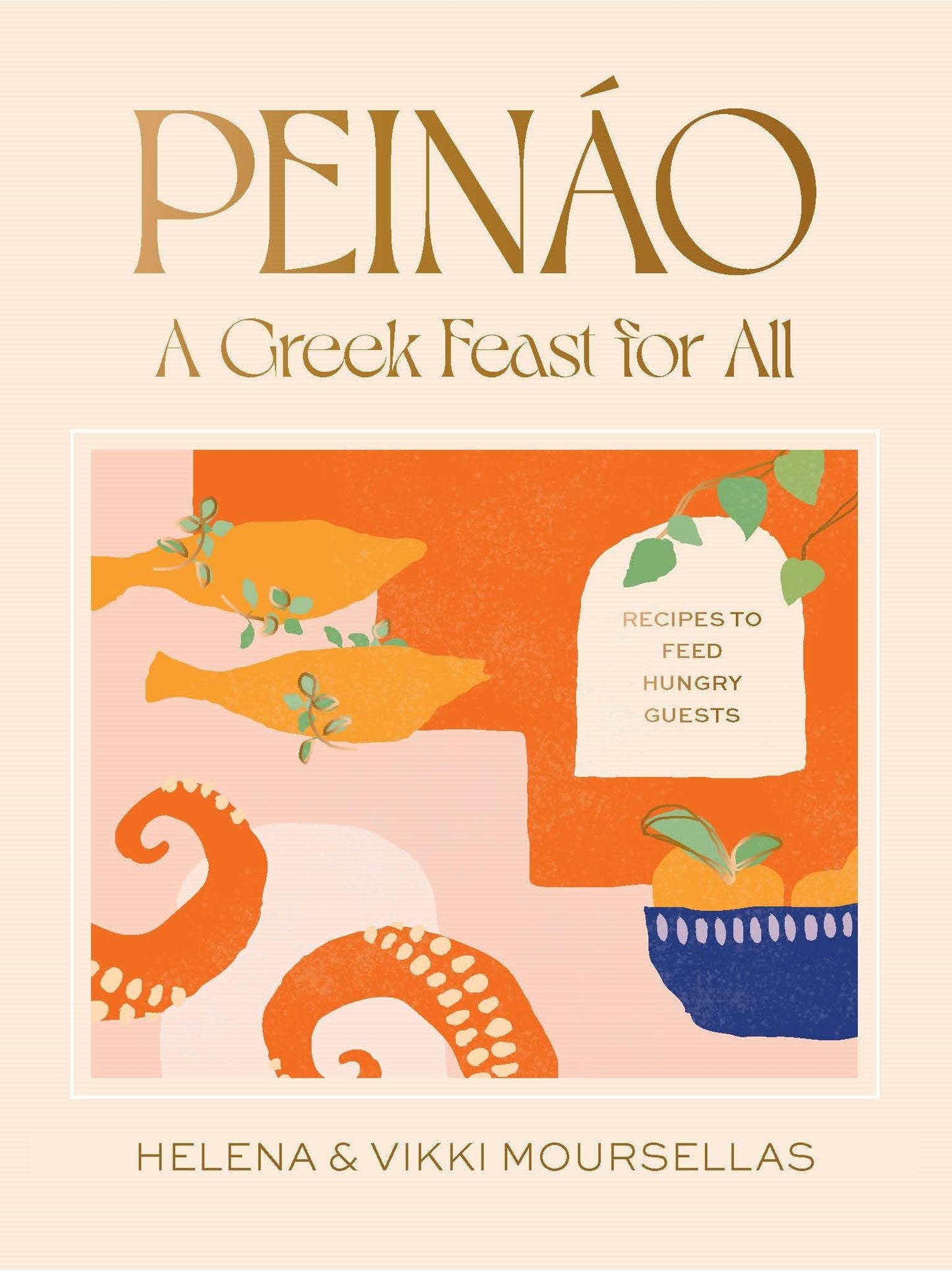 Libro: Peináo: A Greek Feast for All: Recipes to Feed Hungry Guests