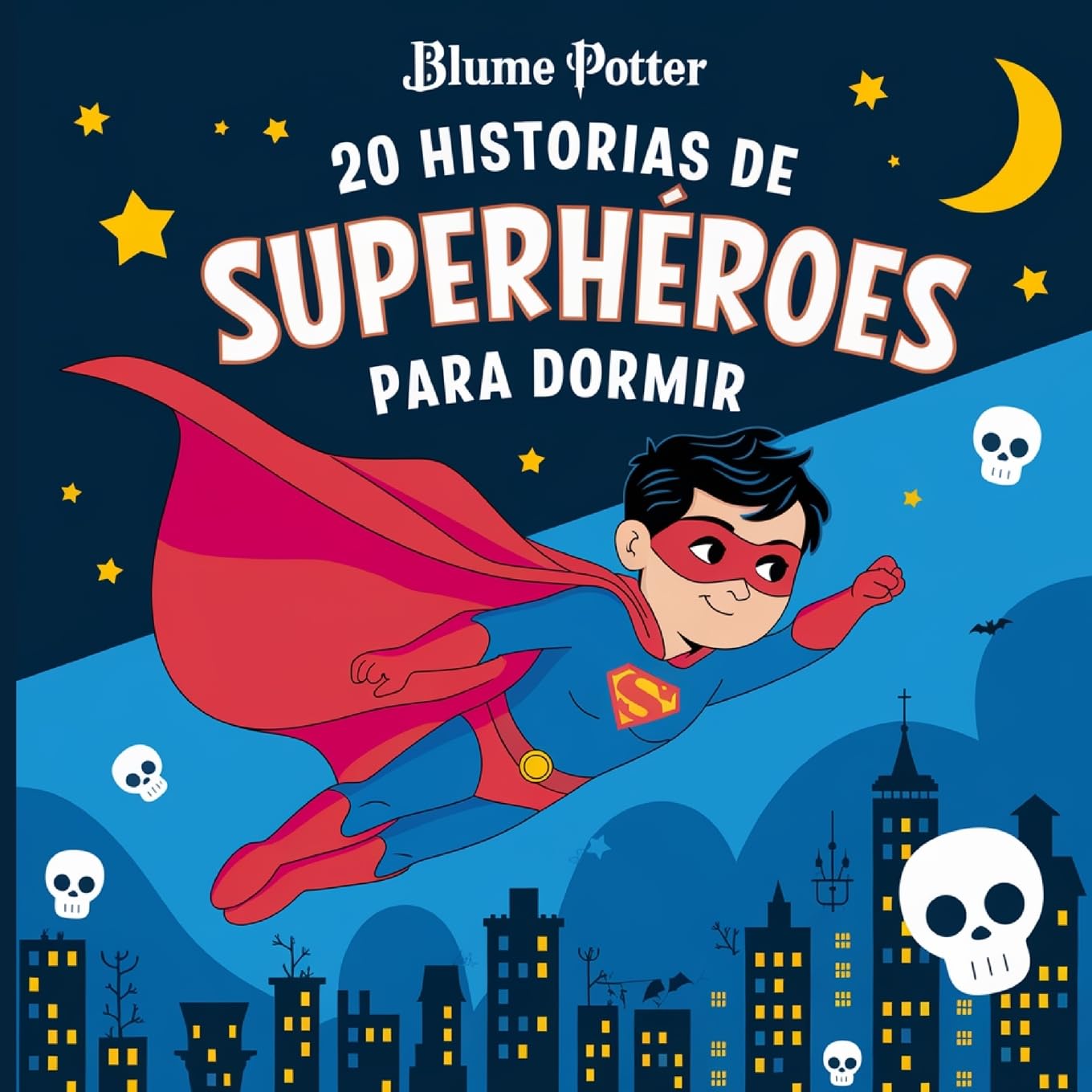Libro: 20 historias de superhéroes para dormir (Cuentos Para Dormir Para Niños de 3 A 8 Años) (Spanish Edition)