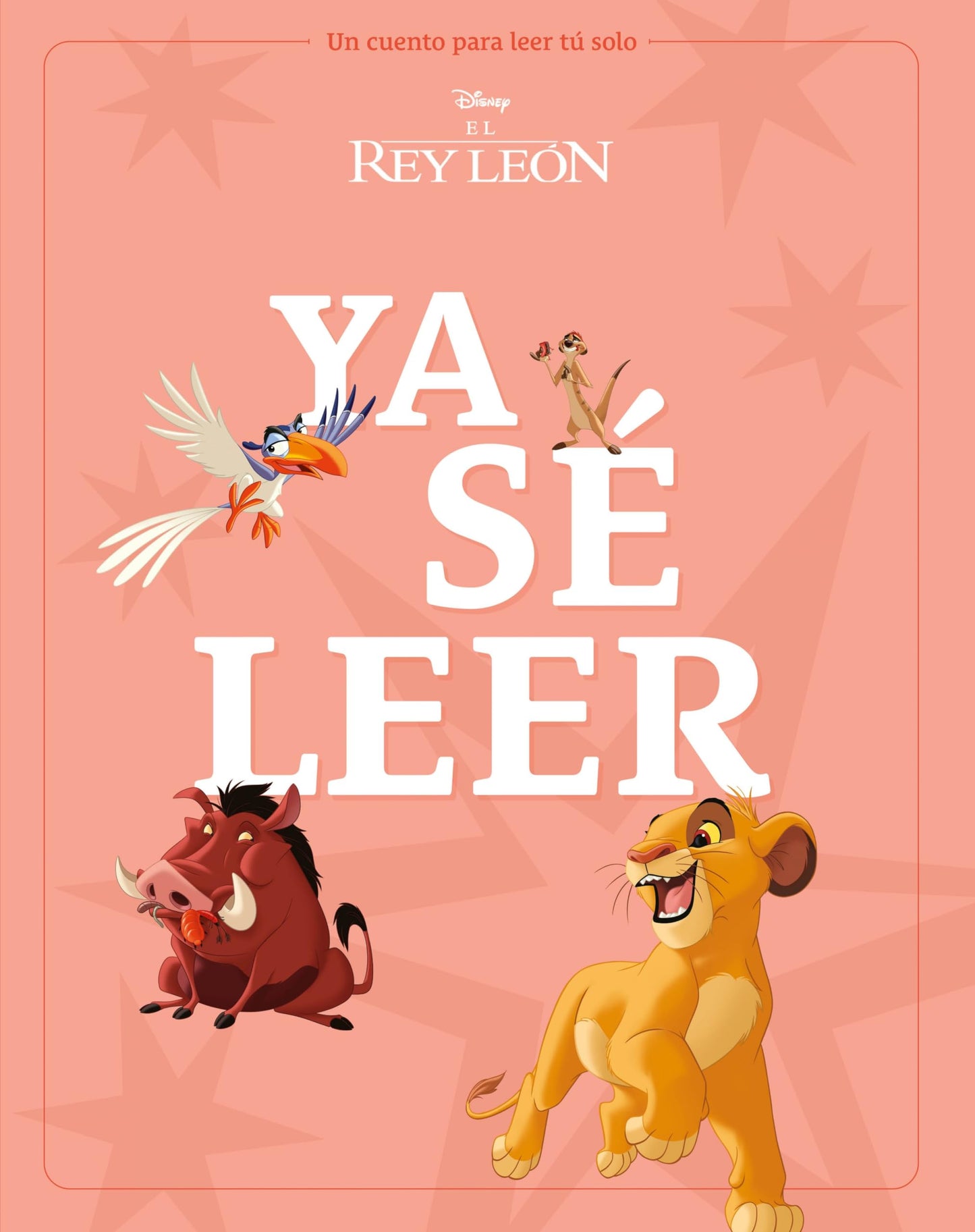 Libro: El Rey León. Ya sé leer: Un cuento para leer solo (Disney. El Rey León)