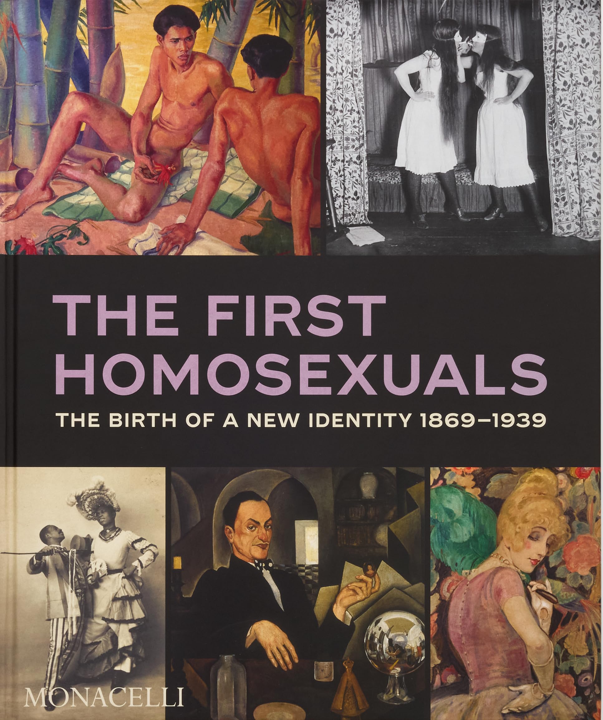 Libro: The First Homosexuals: The Birth of a New Identity 1869-1939