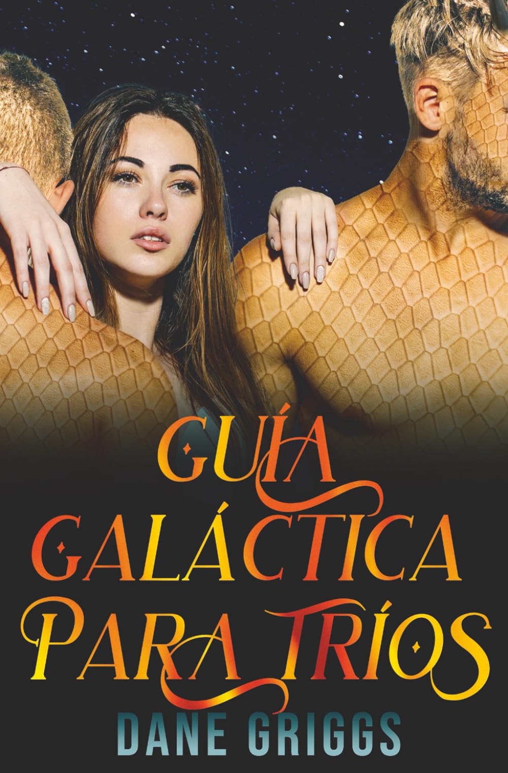 Libro: Guía Galáctica para Tríos (Salvando Ceraste) (Spanish Edition)