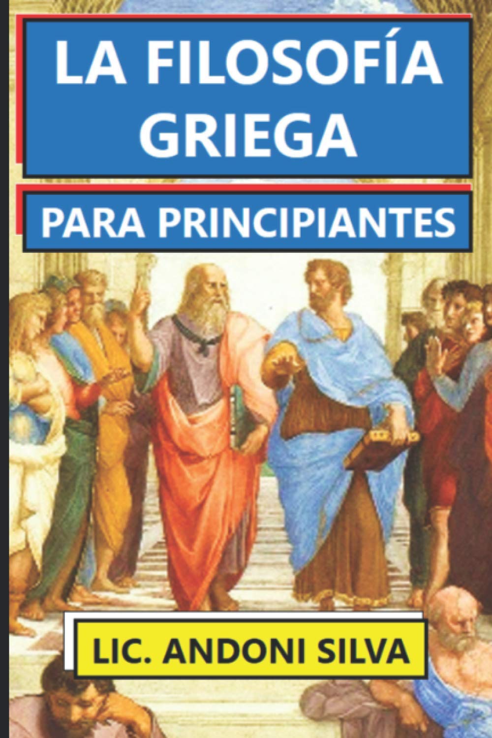 Libro: La Filosofía Griega Para Principiantes