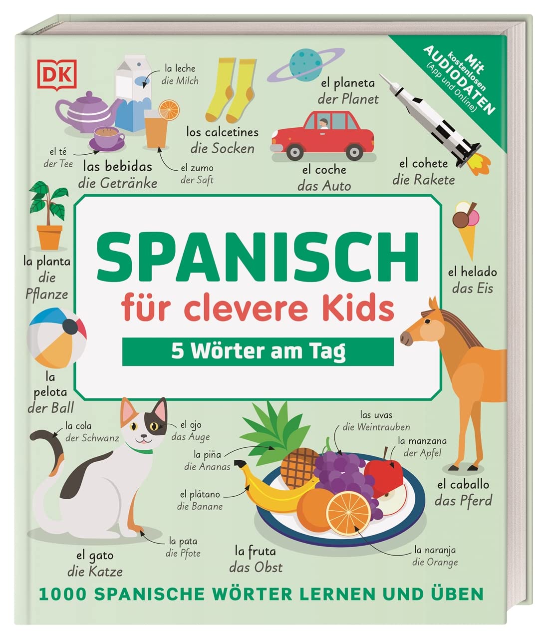 Libro: Spanisch für clevere Kids - 5 Wörter am Tag: 1000 spanische Wörter lernen und üben