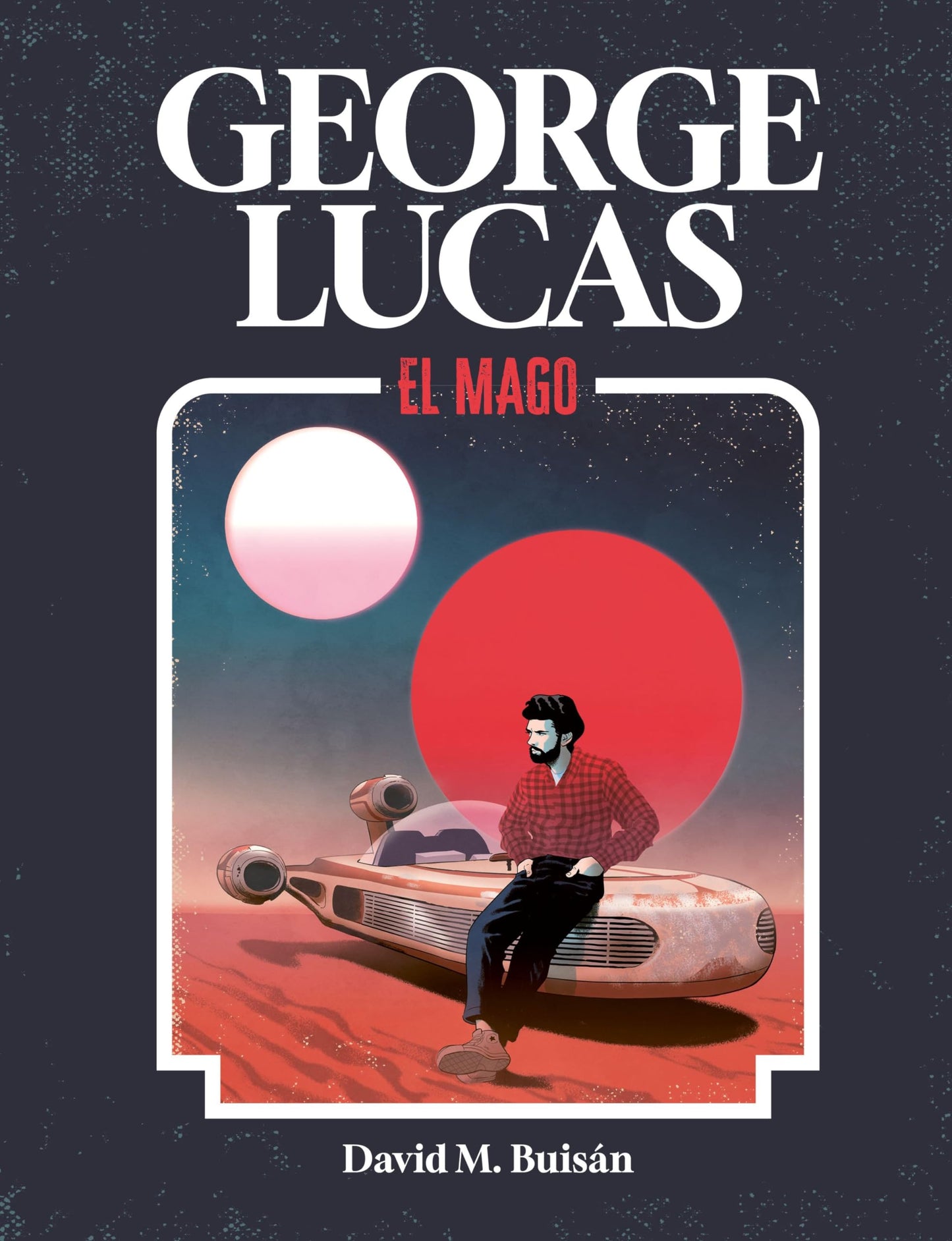 Libro: George Lucas. El mago