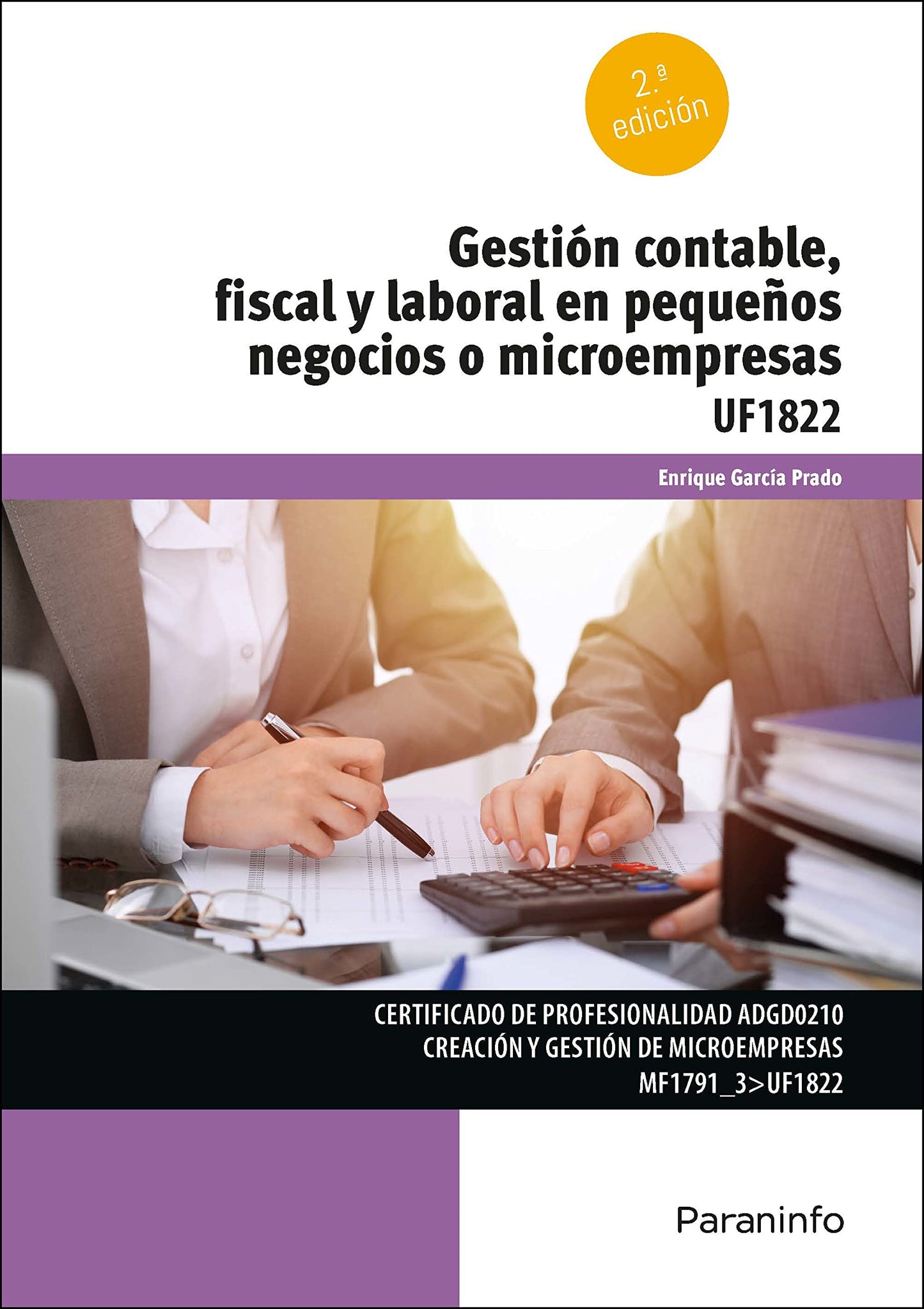 Libro: Gestión contable, fiscal y laboral en pequeños negocios o microempresas (Administración y Gestión)