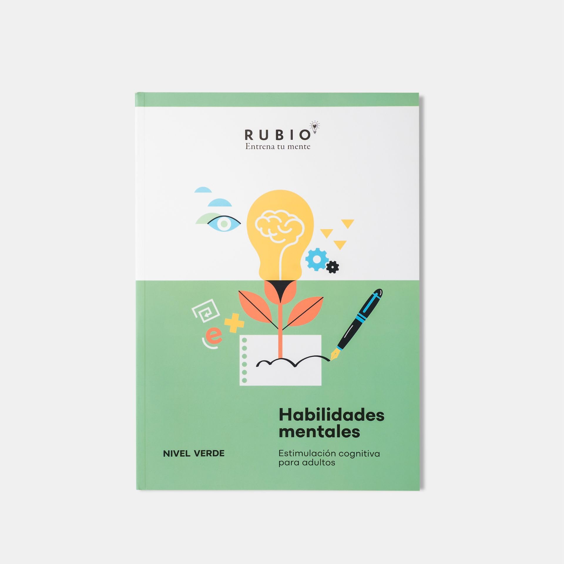 Habilidades mentales RUBIO | Nivel verde. Sin deterioro o muy leve. Vol. I | Estimulación cognitiva para adultos: 1