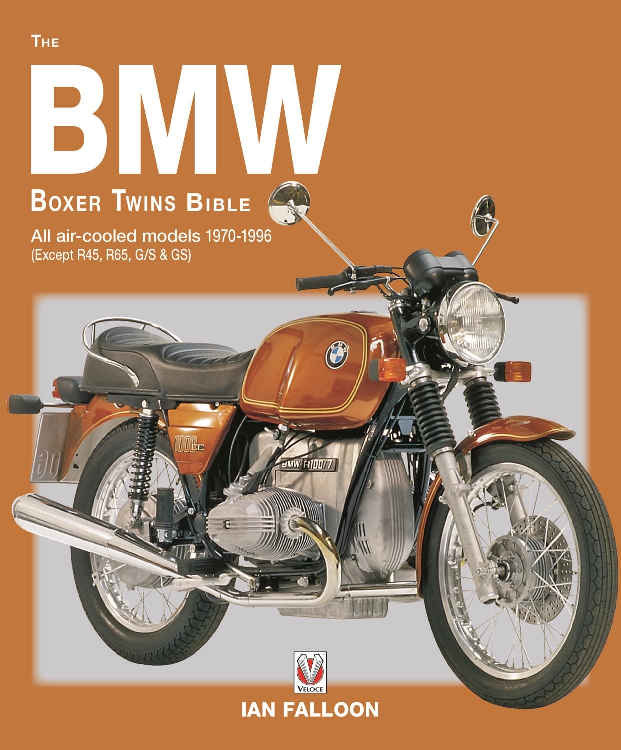 Libro: The BMW Boxer Twins 1970-1996 Bible: All air-cooled models 1970-1996 (Except R45, R65, G/S & GS)