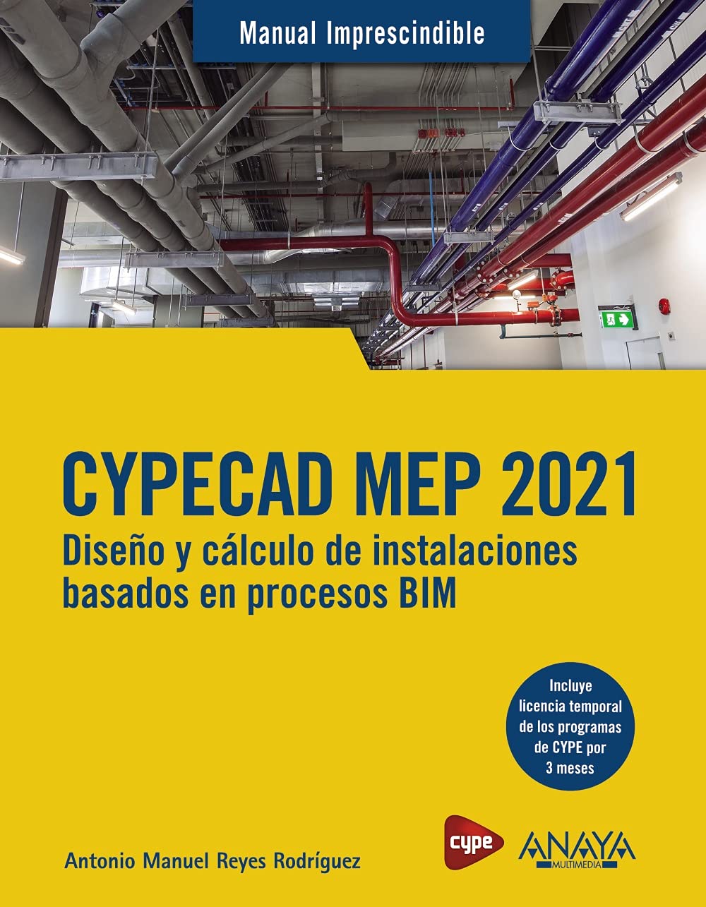 Libro: CYPECAD MEP 2021. Diseño y cálculo de instalaciones de edificios basados en procesos BIM
