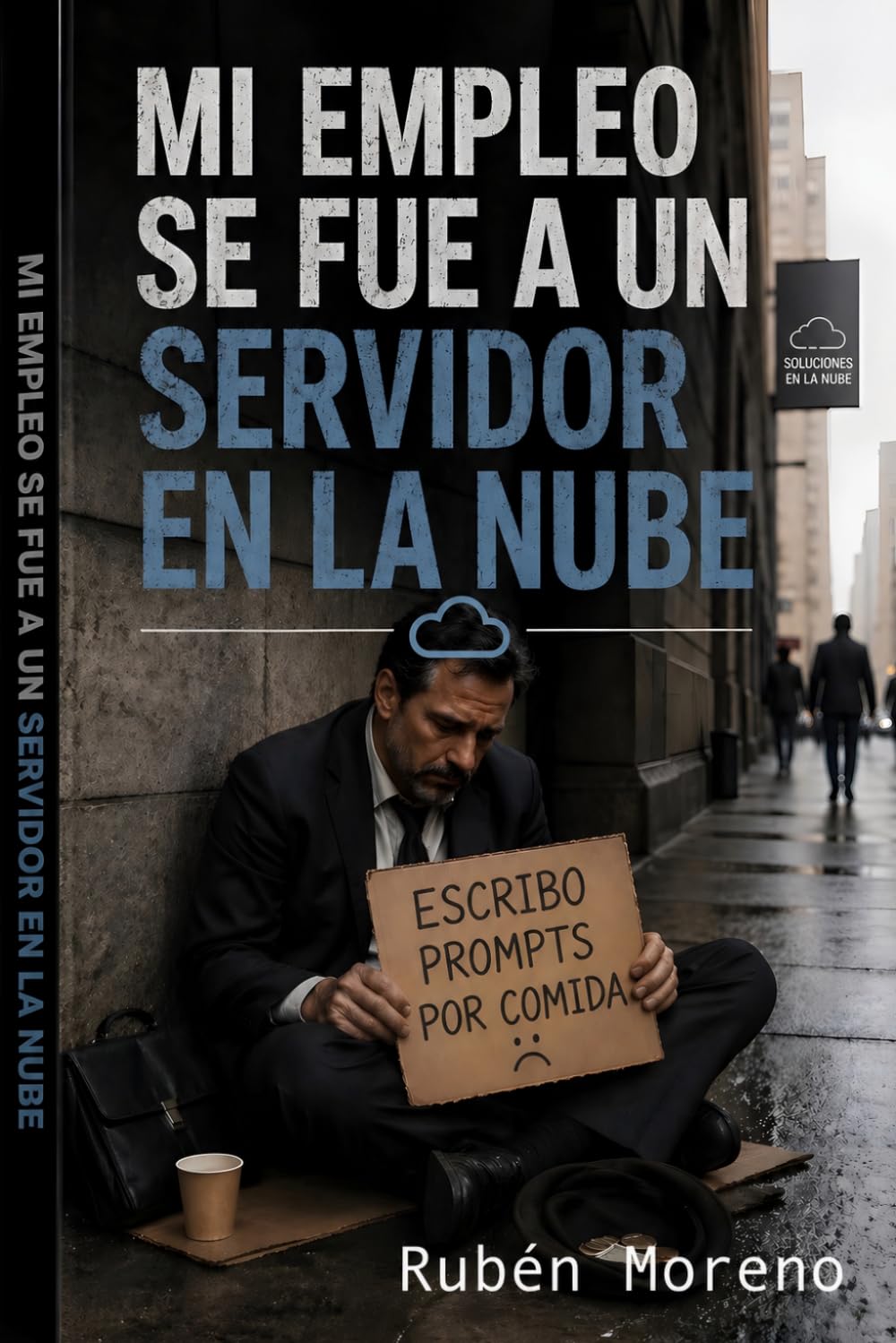 Libro: Mi empleo se fue a un servidor en la nube