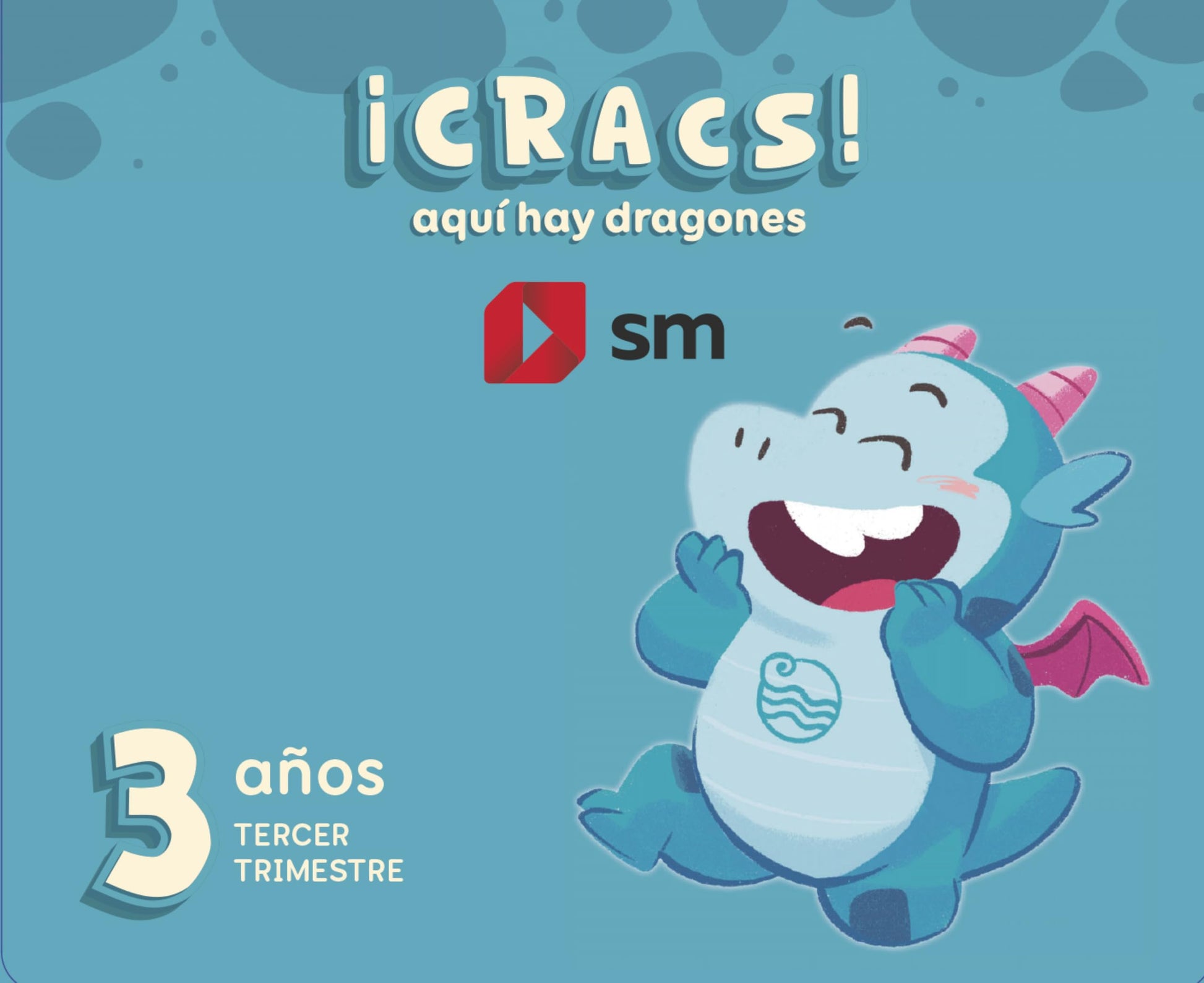 Libro: Metodo globalizado. 3 años. 3 Trimestre. ¡Cracs! Aquí hay dragones (EDUCACION INFANTIL)