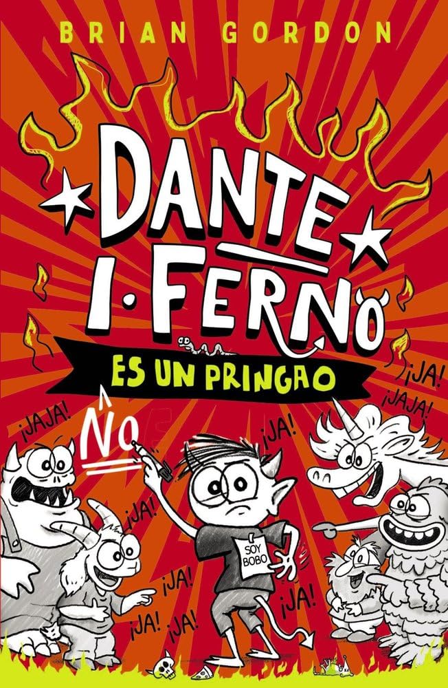 Libro: Dante I. Ferno no es un pringao: Libro 1 (LITERATURA INFANTIL - Narrativa infantil)