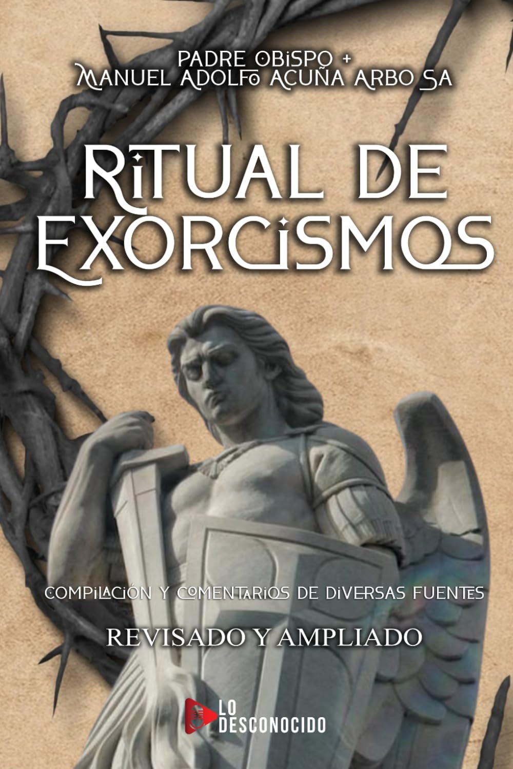 Libro: Ritual de Exorcismos: Compilación y comentarios de diversas fuentes