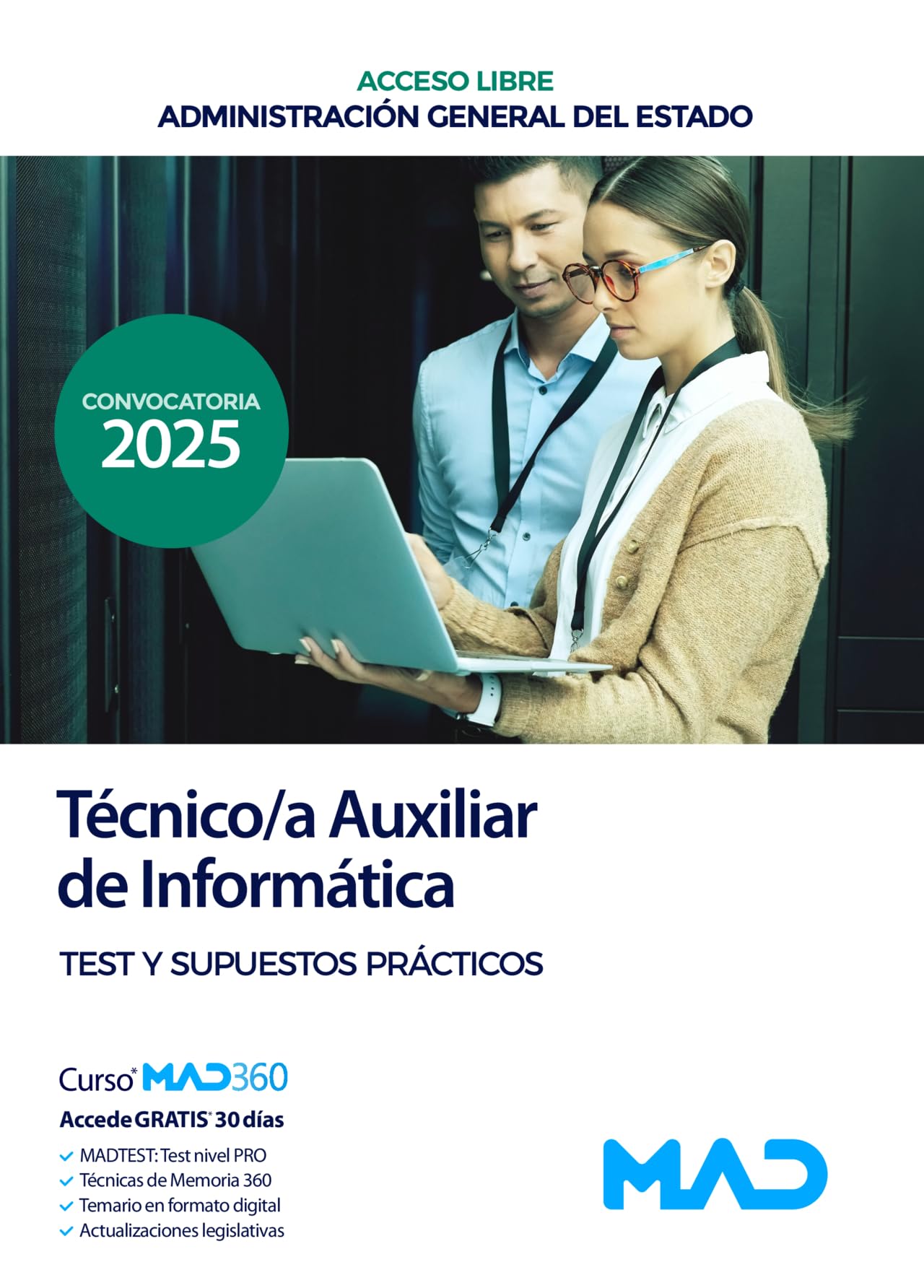 Libro: Técnico/a Auxiliar de Informática de la Administración General del Estado (Acceso Libre). Test y Supuestos prácticos