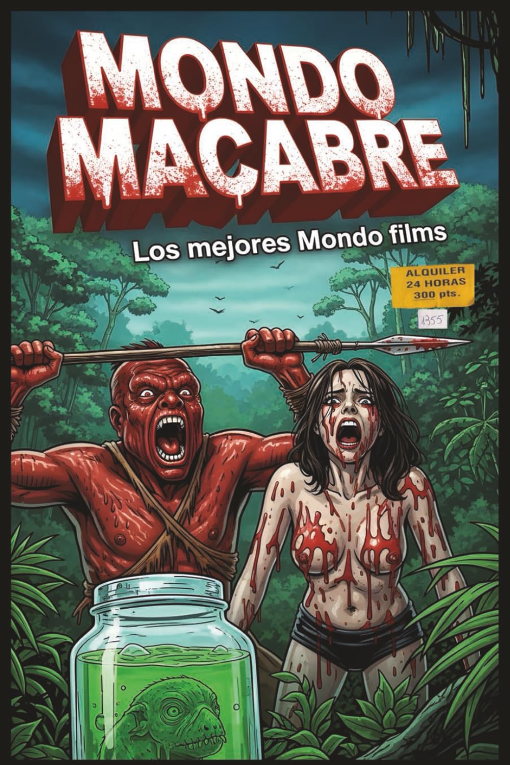 Libro: Mondo macabre: Los mejores mondo films