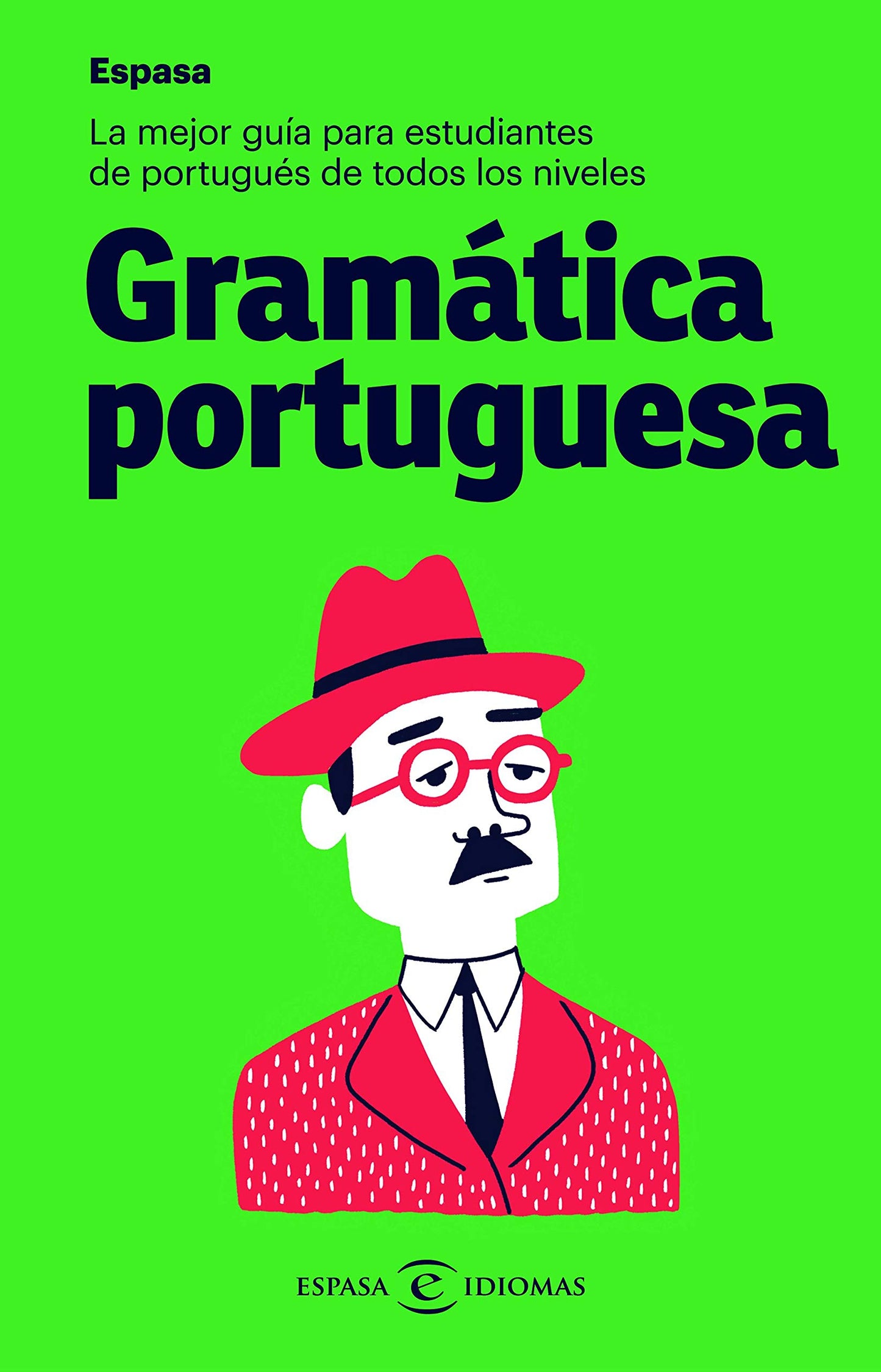 Libro: Gramática portuguesa: La mejor guía para estudiantes de portugués de todos los niveles (Espasa Idiomas)