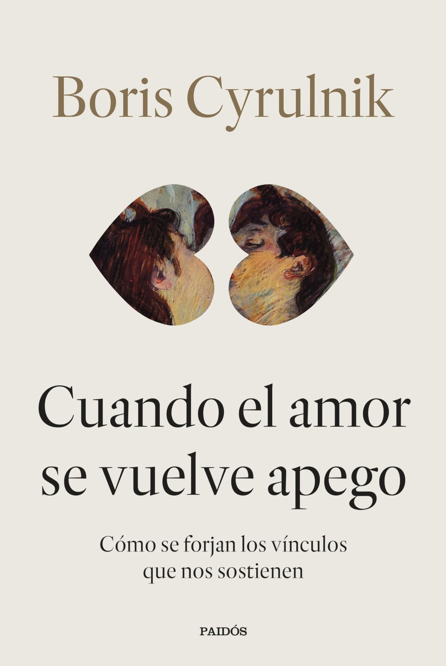 Libro: Cuando el amor se vuelve apego: Cómo se forjan los vínculos que nos sostienen (Contextos)