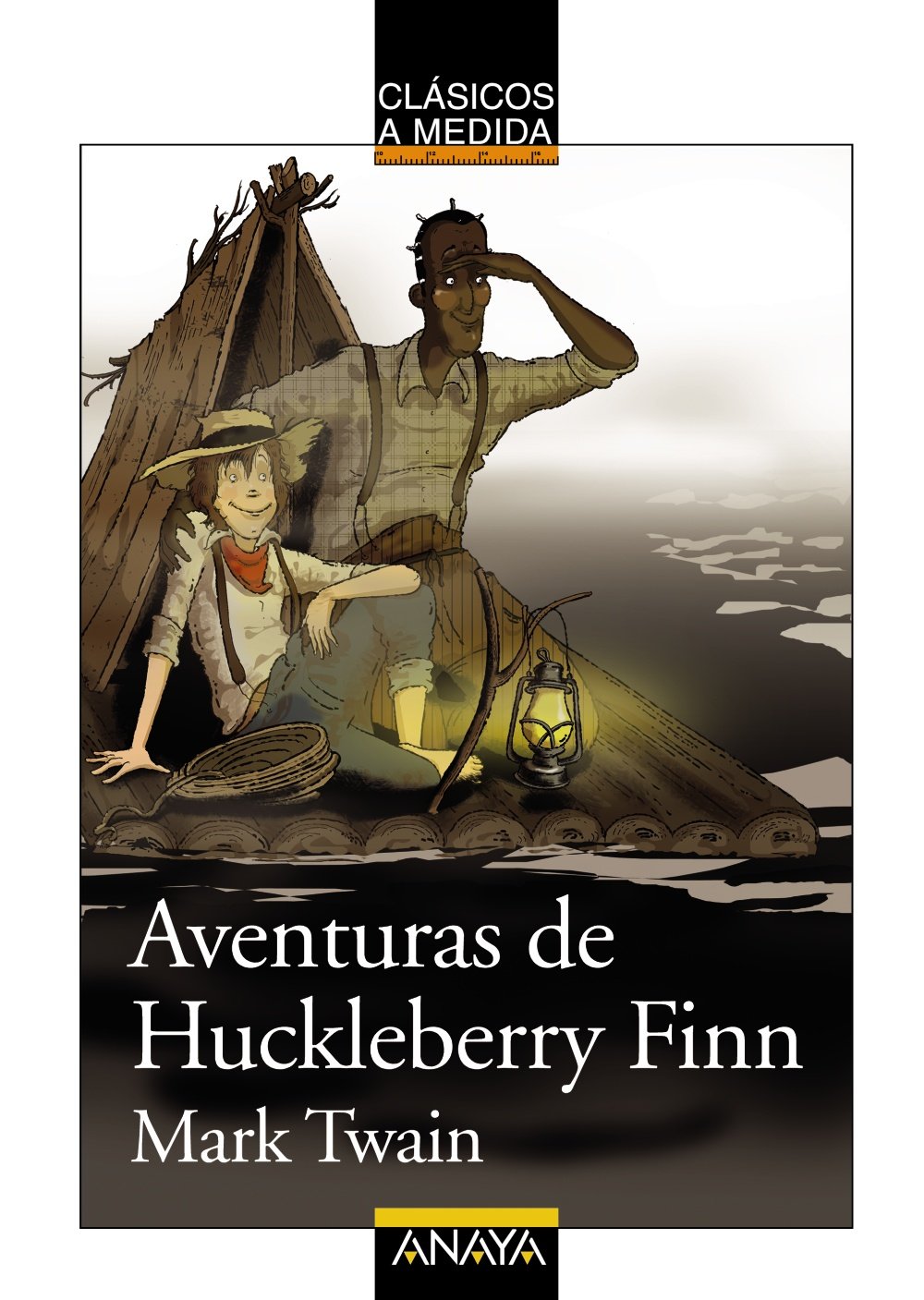 Libro: Aventuras de Huckleberry Finn (CLÁSICOS - Clásicos a Medida)