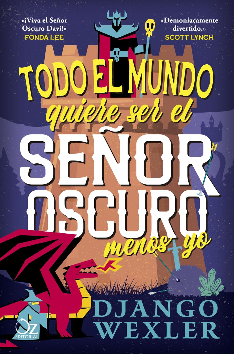 Libro: Todo el mundo quiere ser el Señor Oscuro menos yo (OZ EDITORIAL)