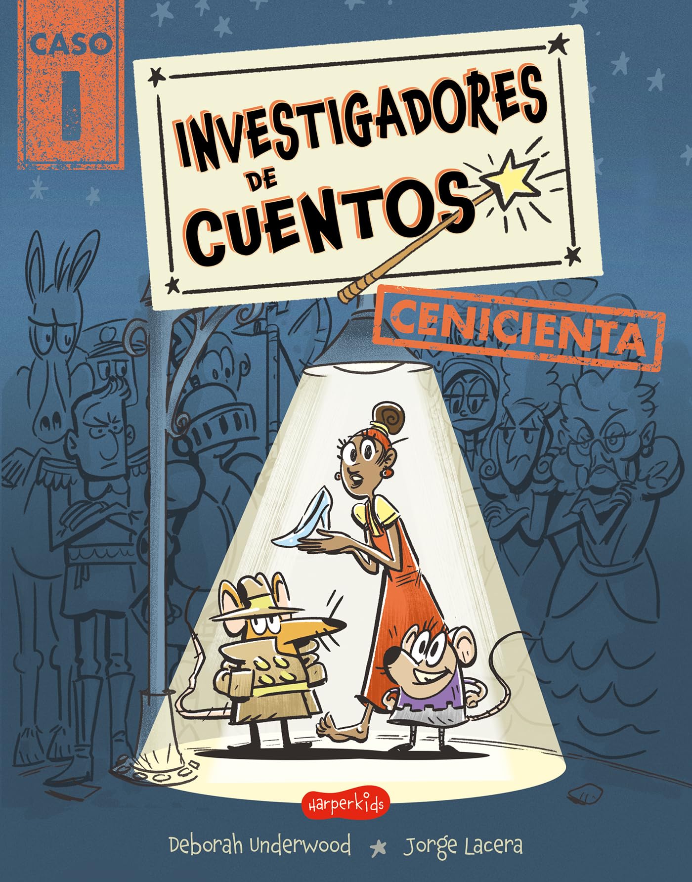 Libro: Investigadores de cuentos: Cenicienta (HARPERKIDS)
