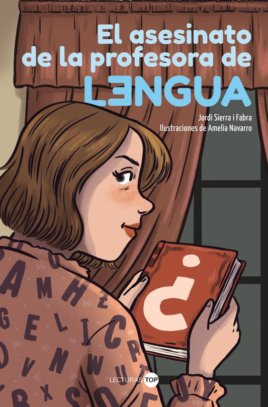 El asesinato de la profesora de lengua (LECTURAS TOP - Juvenil)