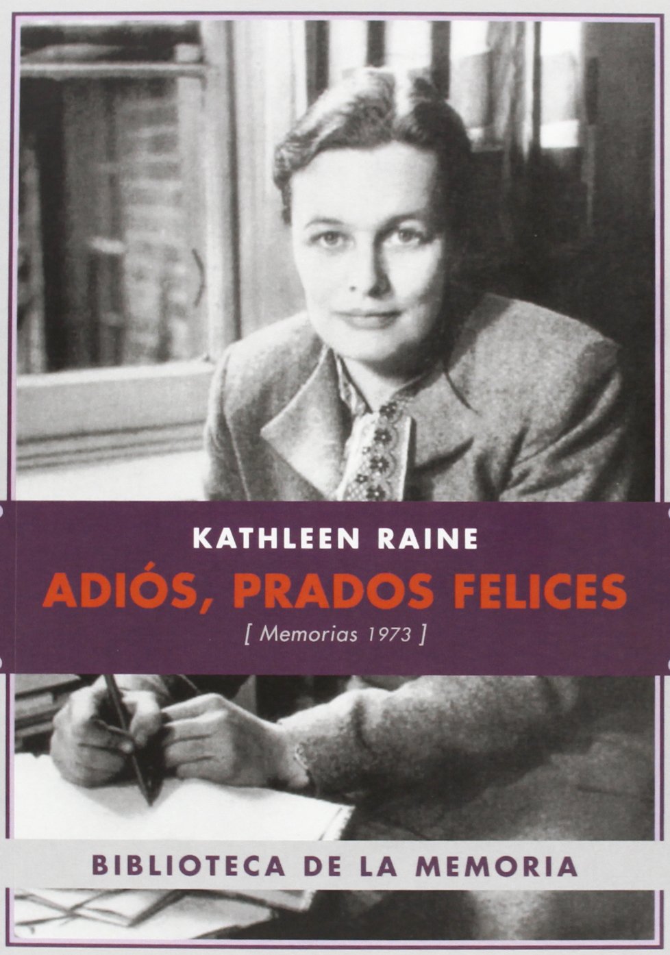 Libro: Adiós, prados felices: Memorias 1973