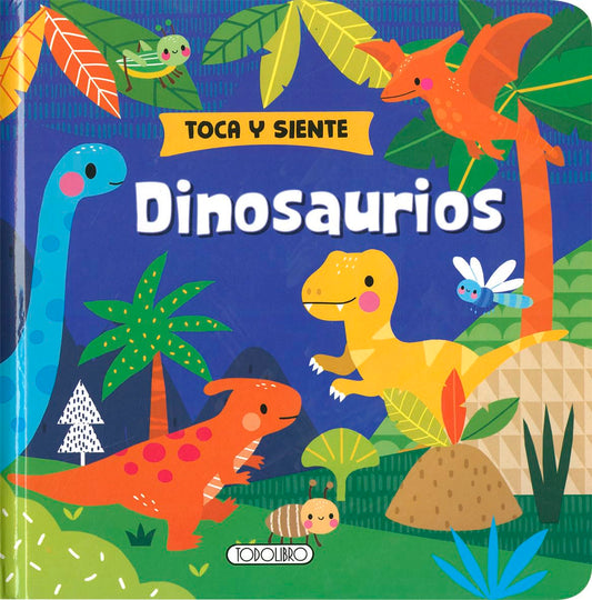 Dinosaurios (Toca y siente)