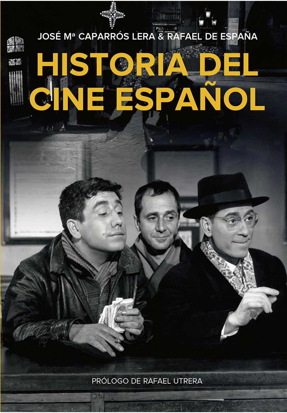 Libro: HISTORIA DEL CINE ESPAÑOL