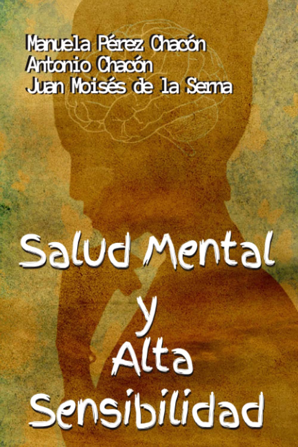 Libro: Salud Mental Y Alta Sensibilidad (Spanish Edition)