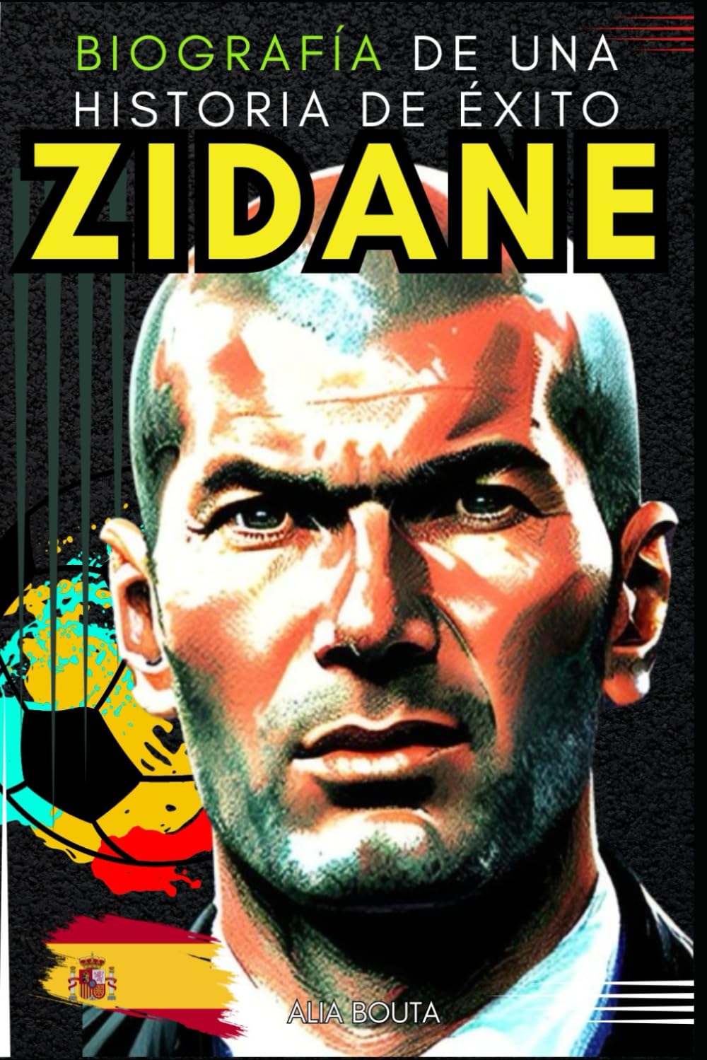 Libro: ZIDANE : Biografía de una historia de éxito
