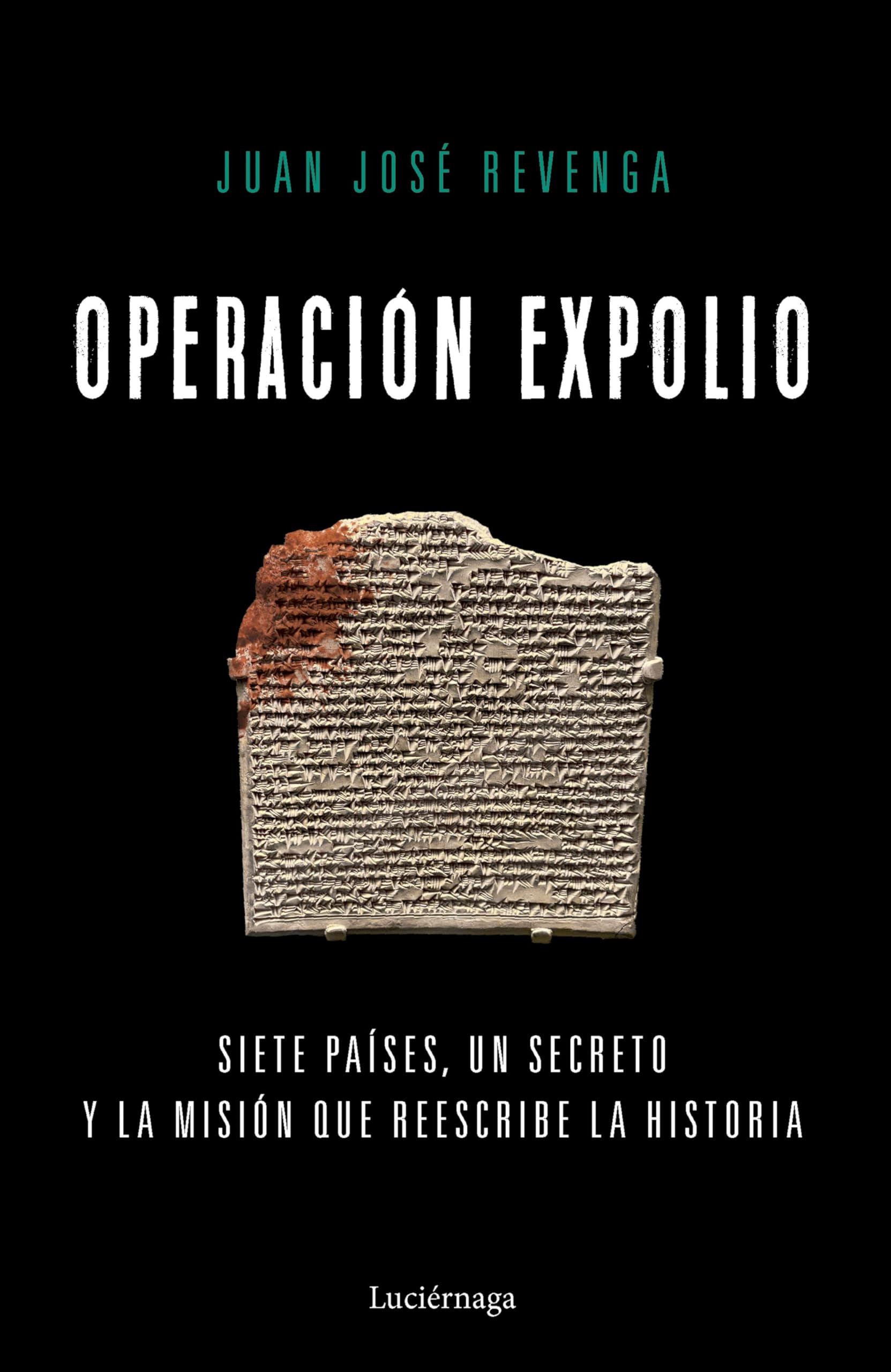 Operación expolio: Siete países, un secreto y la misión que reescribe la historia (ENIGMAS Y CONSPIRACIONES)