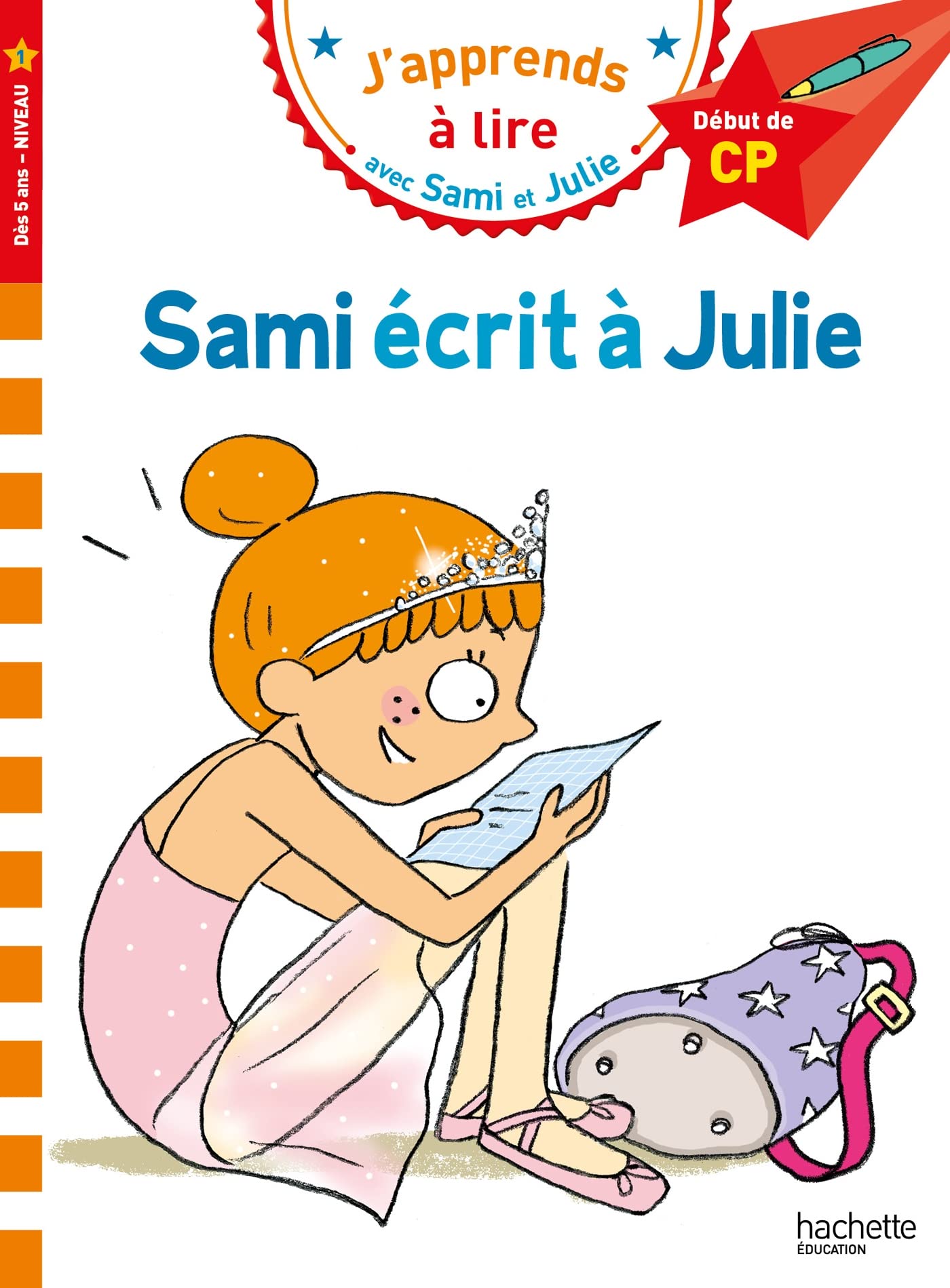 Libro: SAMI ECRIT A JULIE: Début de CP, Niveau 1 (HACHETTE)
