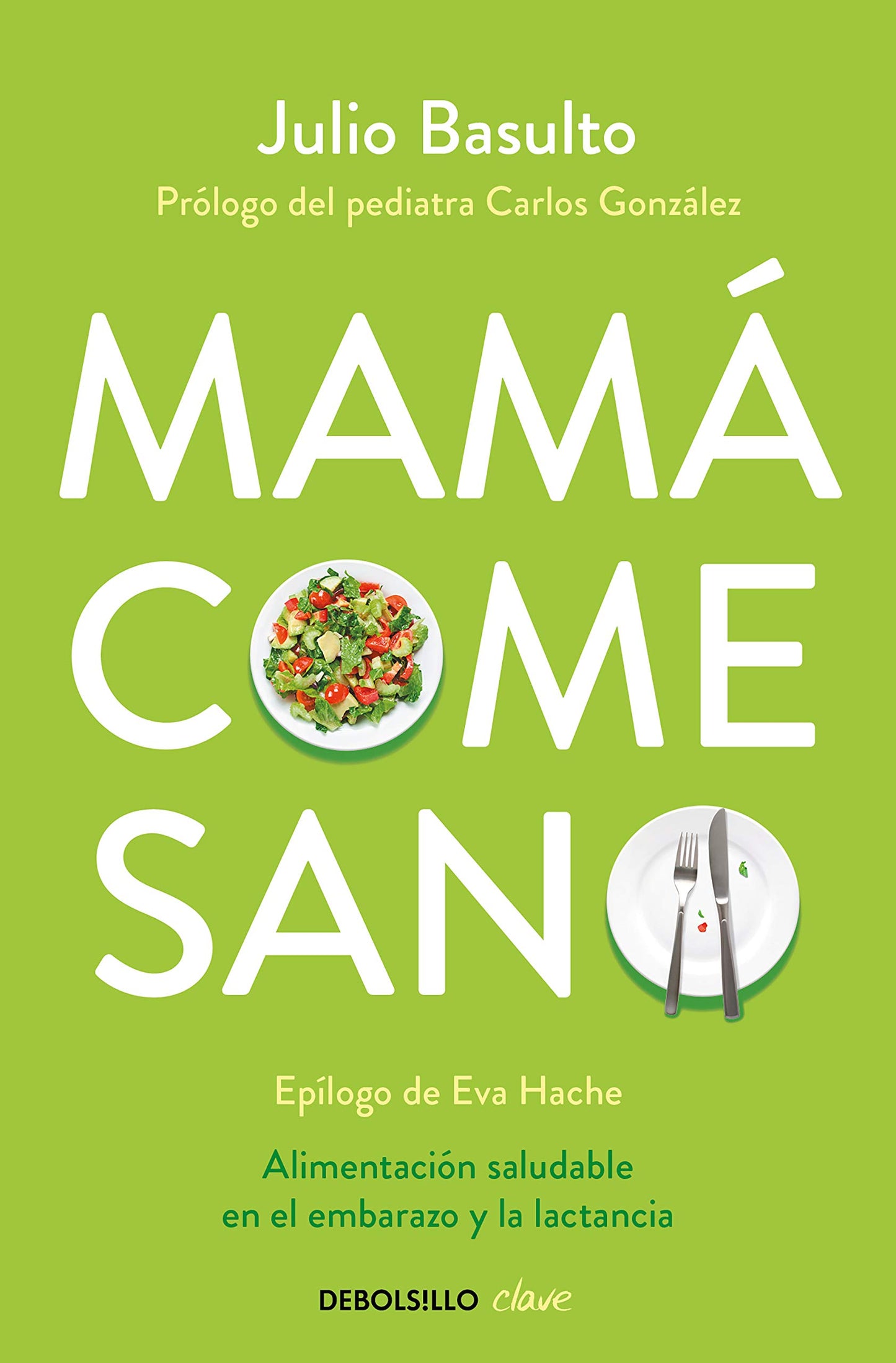 Libro: Mamá come sano