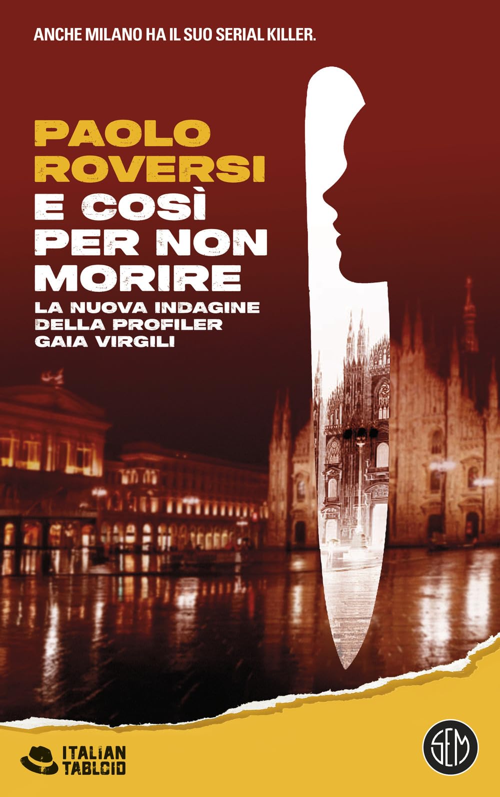 Libro: E così per non morire. La nuova indagine della profiler Gaia Virgili (Italian tabloid)