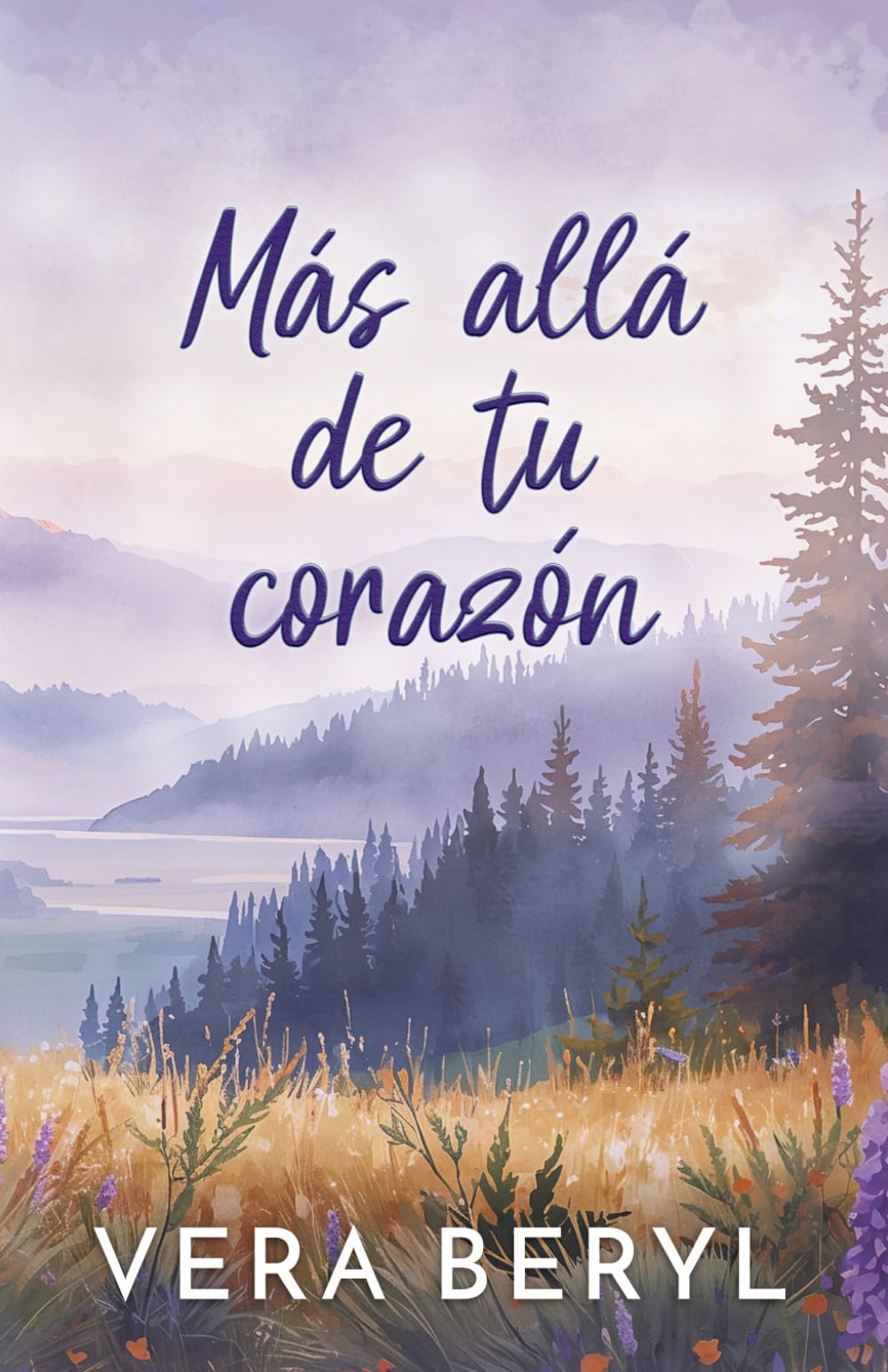 Libro: Más allá de tu corazón: Un romance small town reverse grumpy-sunshine (Pineville) (Spanish Edition)
