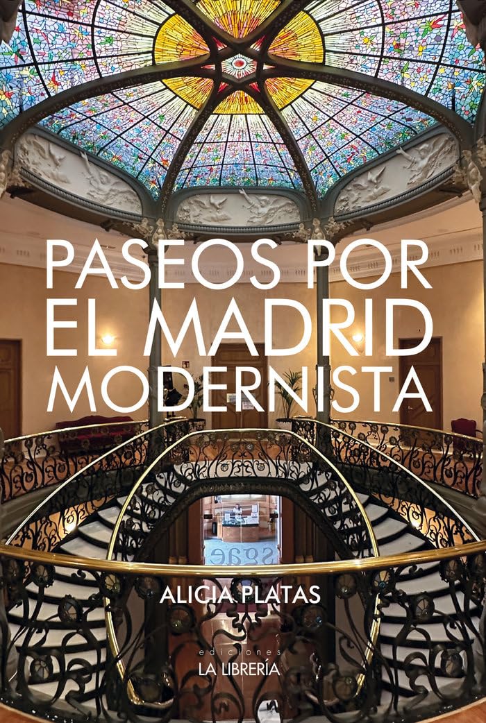 Libro: Paseos por el Madrid modernista