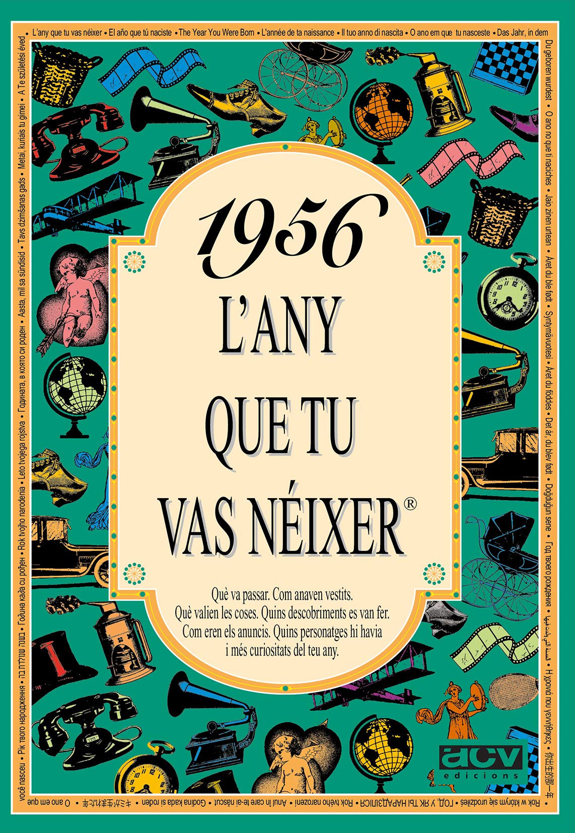 Libro: 1956 L'ANY QUE TU VAS NÉIXER - Regal d'aniversari ideal per als qui fan 70 anys el 2026