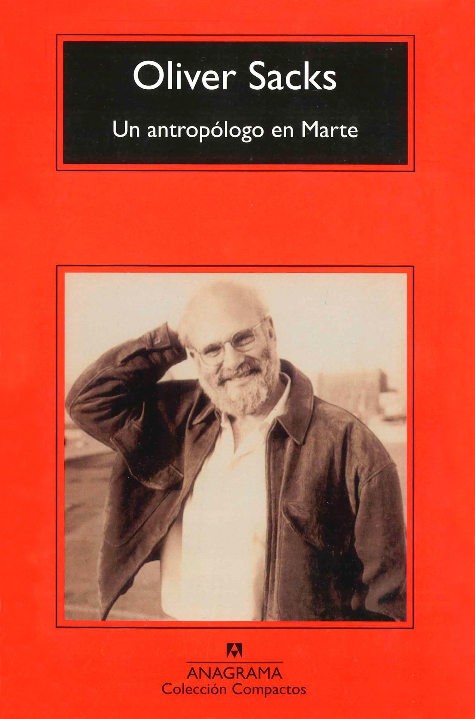 Libro: Un antropólogo en Marte: Siete relatos paradójicos: 257 (Compactos)