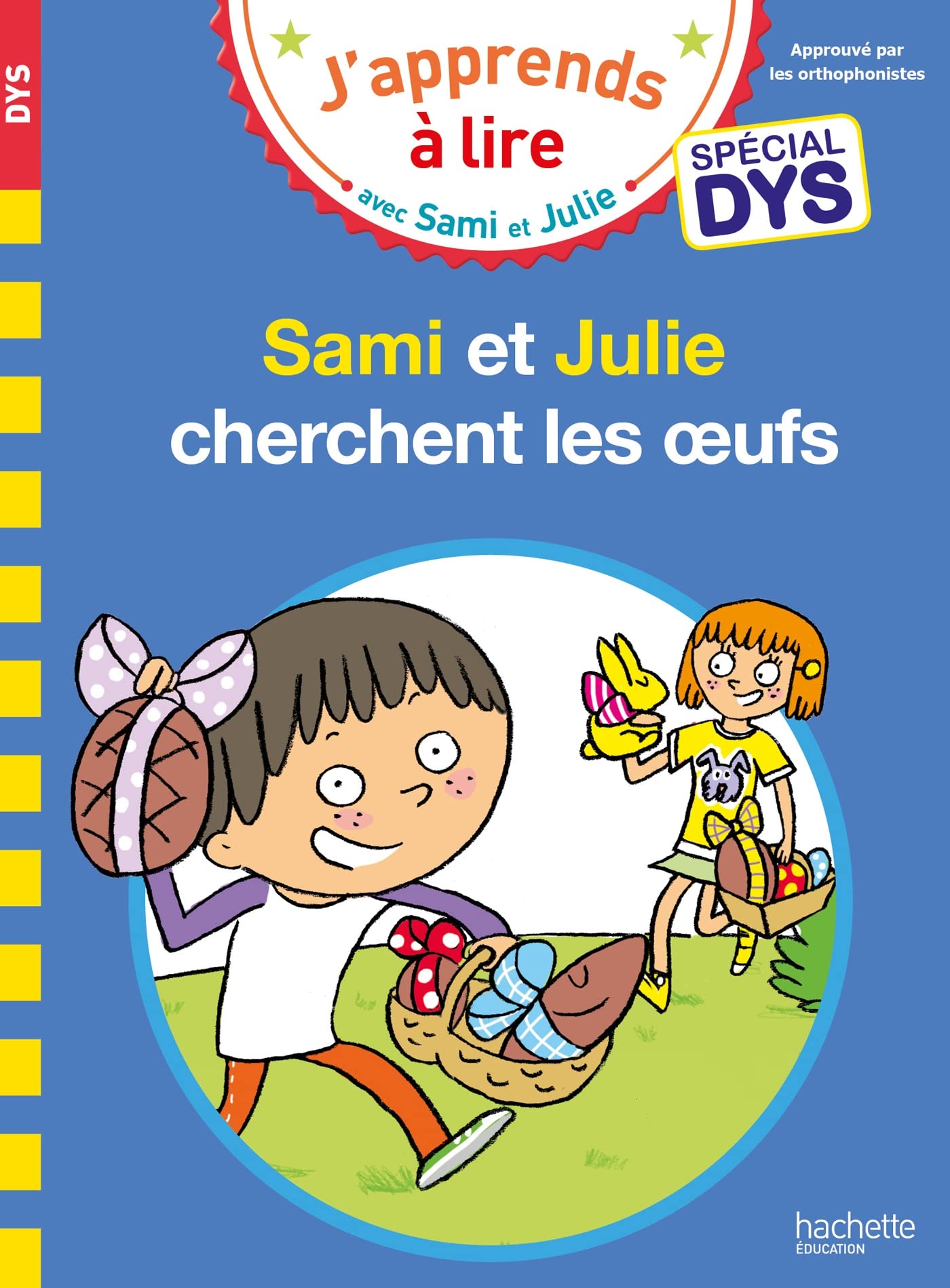 Libro: Sami et Julie- Spécial DYS (dyslexie) Sami et Julie cherchent les oeufs