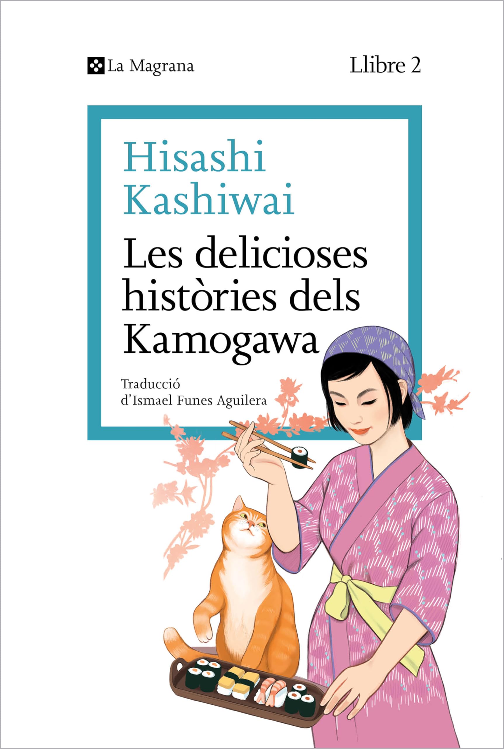 Libro: Les delicioses històries dels Kamogawa (La cuina dels Kamogawa 2) (Les ales esteses)