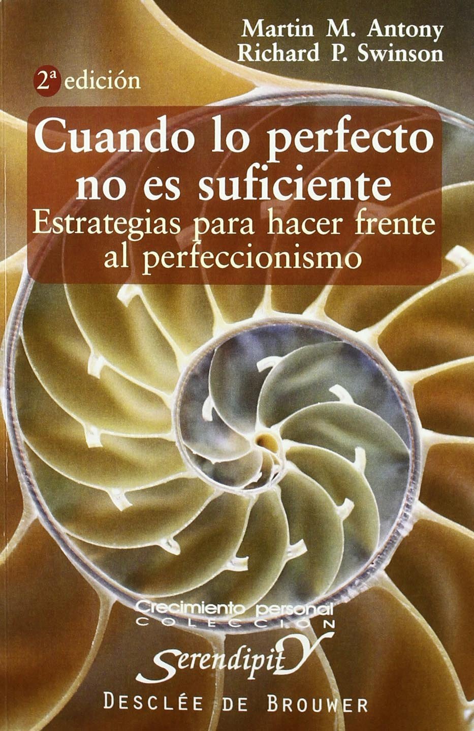 Libro: Cuando lo perfecto no es suficiente estrategias para hacer frente al perfeccionismo (Spanish Edition)