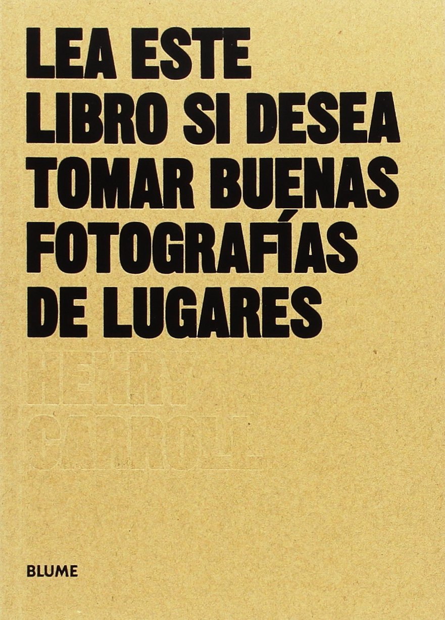 Libro: Lea este libro si desea tomar buenas fotografías de lugares