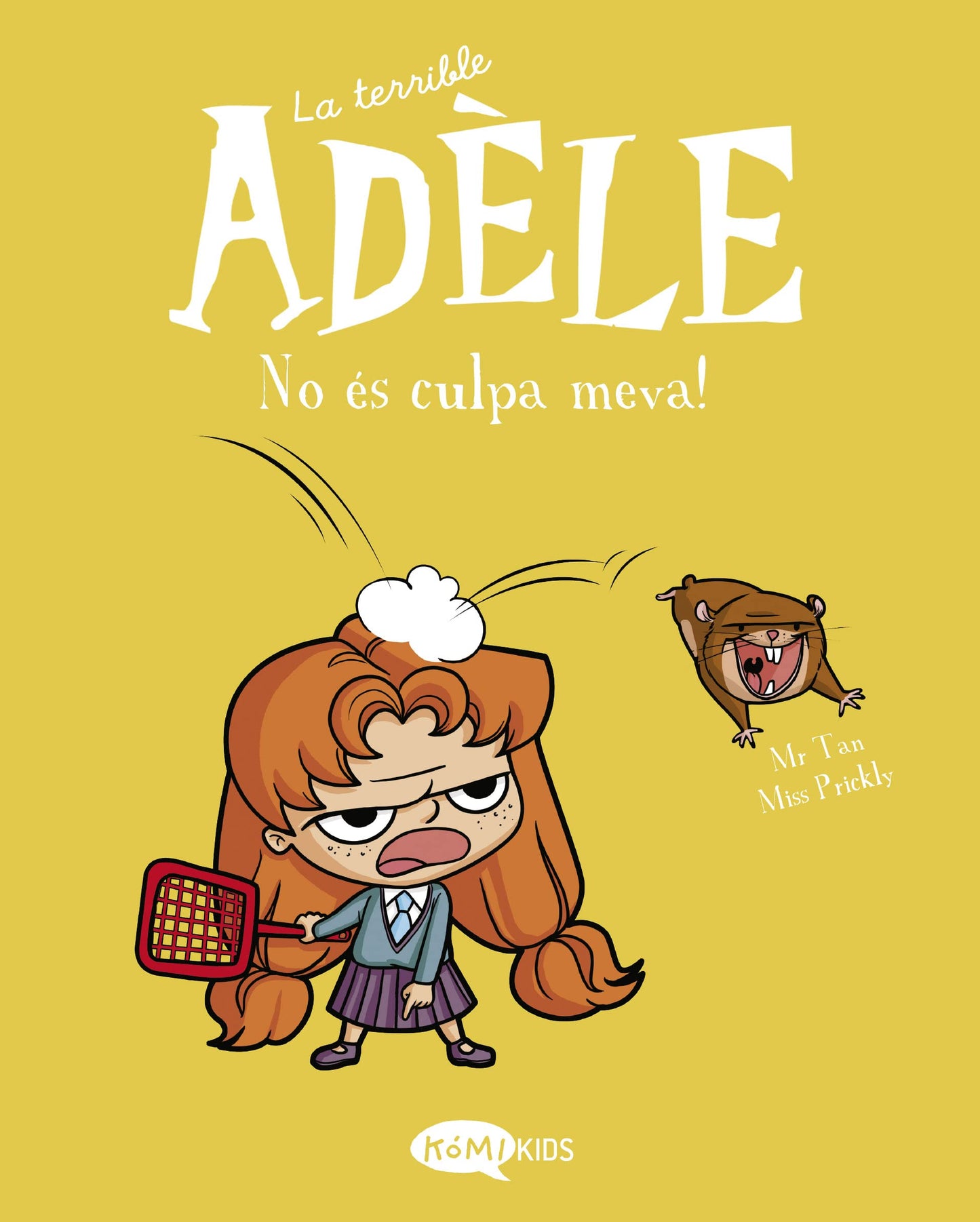 La terrible Adèle Vol.3 No ès culpa meva!: No ès culpa meva!