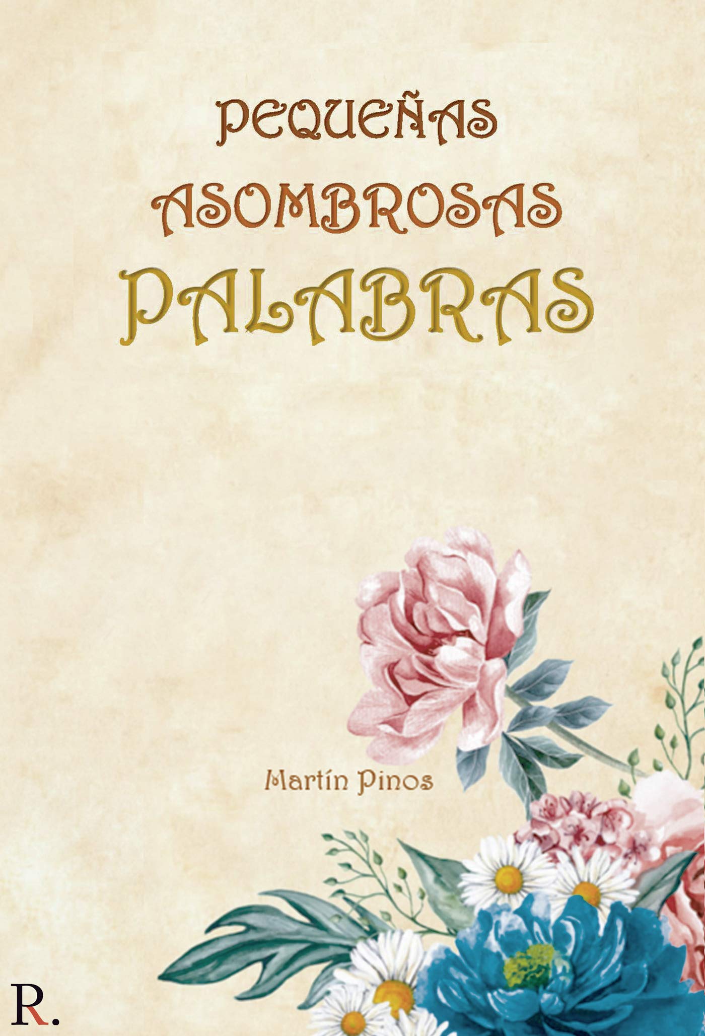 Libro: Pequeas asombrosas palabras