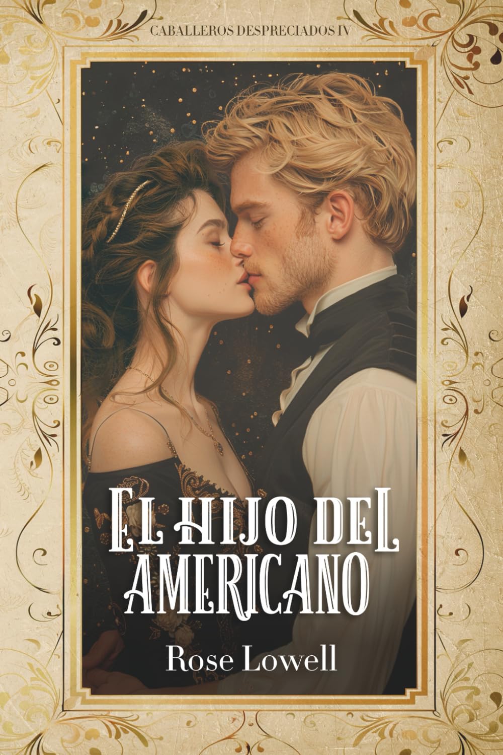 Libro: El hijo del americano (Caballeros despreciados) (Spanish Edition)