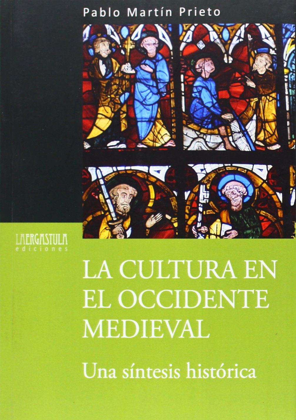 Libro: La cultura en el Occidente medieval: una síntesis histórica